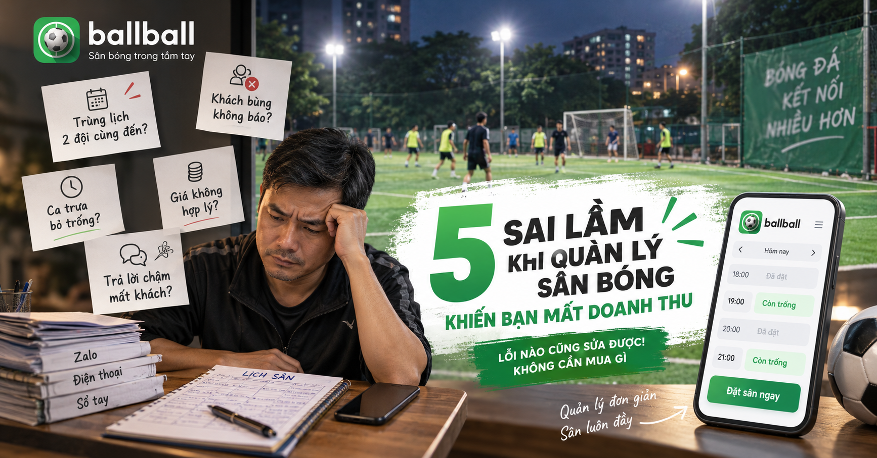 5 sai lầm khiến chủ sân mất doanh thu mỗi tháng mà không biết